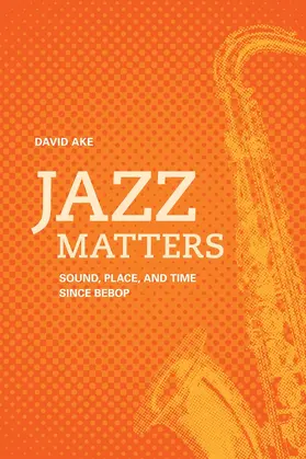 Ake |  Jazz Matters | Buch |  Sack Fachmedien
