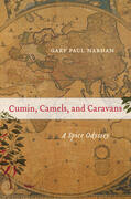 Nabhan |  Cumin, Camels, and Caravans | Buch |  Sack Fachmedien