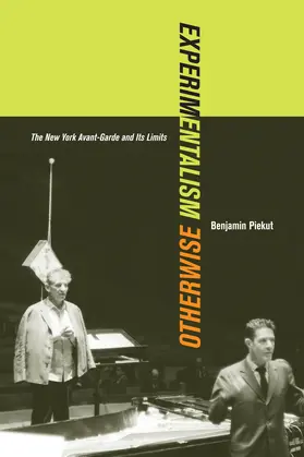 Piekut |  Experimentalism Otherwise | Buch |  Sack Fachmedien