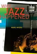 Myers |  Why Jazz Happened | Buch |  Sack Fachmedien