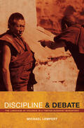 Lempert |  Discipline and Debate - The Language of Violence in a Tibetan Buddhist Monastery | Buch |  Sack Fachmedien