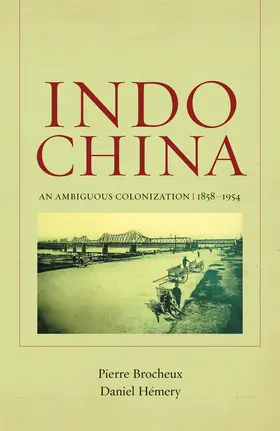 Brocheux / Hémery / Goscha |  Indochina | Buch |  Sack Fachmedien