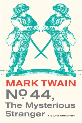 Twain / Gibson |  No. 44, the Mysterious Stranger | Buch |  Sack Fachmedien