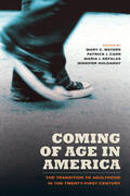 Waters / Carr / Kefalas |  Coming of Age in America - The Transition to Adulthood in the Twenty-First Century | Buch |  Sack Fachmedien