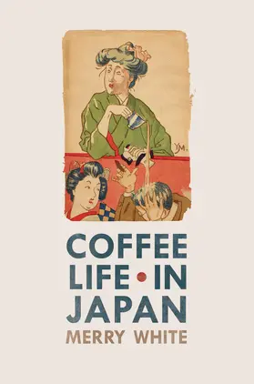 White |  Coffee Life in Japan | Buch |  Sack Fachmedien