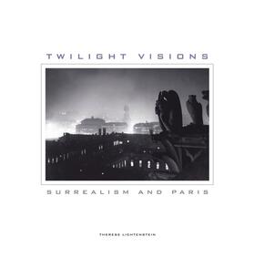 Lichtenstein / Kelley | Twilight Visions | Buch | 978-0-520-27127-2 | sack.de