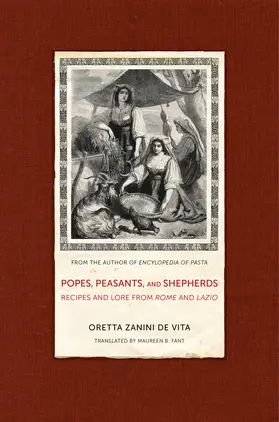 Zanini De Vita | Popes, Peasants, and Shepherds: Recipes and Lore from Rome and Lazio | Buch | 978-0-520-27154-8 | sack.de