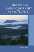 Heads |  Molecular Panbiogeography of the Tropics | Buch |  Sack Fachmedien
