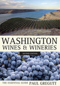 Gregutt |  Washington Wines and Wineries | Buch |  Sack Fachmedien
