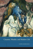 Dombrowski |  Cezanne, Murder, and Modern Life | Buch |  Sack Fachmedien