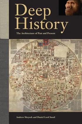 Shryock / Smail |  Deep History | Buch |  Sack Fachmedien