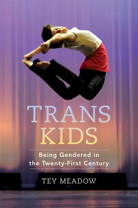 Meadow | Trans Kids | Buch | 978-0-520-27504-1 | www.sack.de