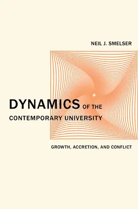 Smelser |  Dynamics of the Contemporary University | Buch |  Sack Fachmedien