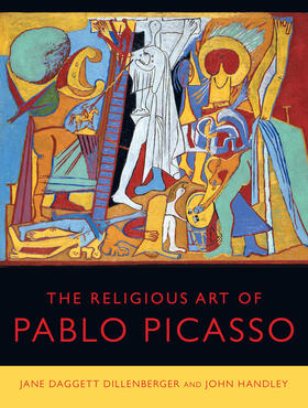 Dillenberger / Handley | Religious Art of Pablo Picasso | Buch | 978-0-520-27629-1 | sack.de