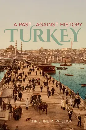 Philliou | Turkey | Buch | 978-0-520-27638-3 | www.sack.de