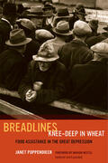 Poppendieck |  Breadlines Knee Deep in Wheat - Food Assistance in the Great Depression | Buch |  Sack Fachmedien