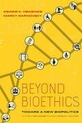 Obasogie / Darnovsky |  Beyond Bioethics | Buch |  Sack Fachmedien