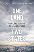 Levine / LeVine / Mossberg |  One Land, Two States | Buch |  Sack Fachmedien