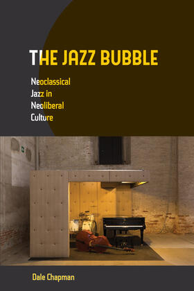 Chapman | Chapman, D: The Jazz Bubble | Buch | 978-0-520-27938-4 | sack.de
