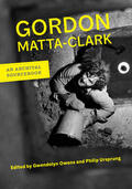 Matta-Clark / Owens / Ursprung |  Gordon Matta-Clark | Buch |  Sack Fachmedien