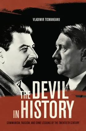 Tismaneanu |  Devil in History | Buch |  Sack Fachmedien