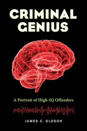Oleson | Criminal Genius | Buch | 978-0-520-28242-1 | www.sack.de