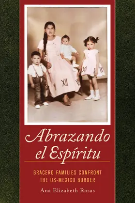Rosas | Abrazando el Espiritu | Buch | 978-0-520-28267-4 | www.sack.de