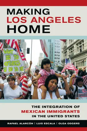 Alarcon / Escala / Odgers |  Making Los Angeles Home | Buch |  Sack Fachmedien