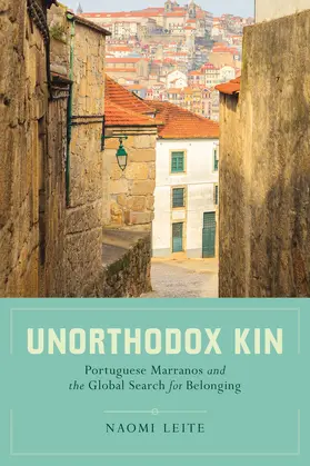 Leite | Unorthodox Kin | Buch | 978-0-520-28505-7 | www.sack.de