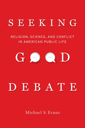 Evans | Seeking Good Debate | Buch | 978-0-520-28508-8 | sack.de