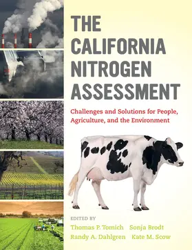 Tomich / Brodt / Dahlgren |  The California Nitrogen Assessment - Challenges and Solutions for People, Agriculture, and the Environment | Buch |  Sack Fachmedien