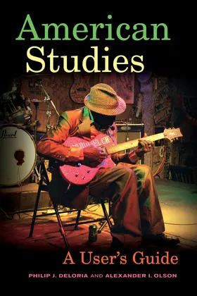 Deloria / Olson | American Studies | Buch | 978-0-520-28773-0 | www.sack.de