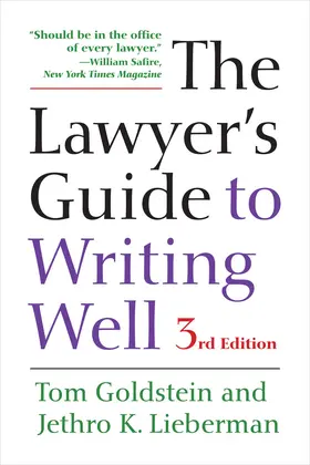 Goldstein / Lieberman |  The Lawyer's Guide to Writing Well | Buch |  Sack Fachmedien