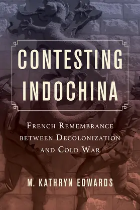Edwards |  Contesting Indochina | Buch |  Sack Fachmedien