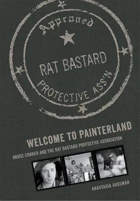 Aukeman |  Welcome to Painterland - Bruce Conner and the Rat Bastard Protective Association | Buch |  Sack Fachmedien