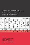 Mullaney / Leibold / Gros |  Critical Han Studies | Buch |  Sack Fachmedien