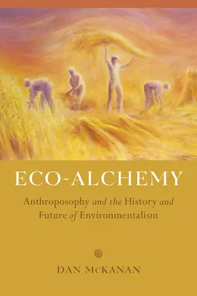McKanan | Eco-Alchemy | Buch | 978-0-520-29006-8 | www.sack.de