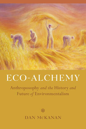 McKanan | McKanan, D: Eco-Alchemy | Buch | 978-0-520-29006-8 | sack.de