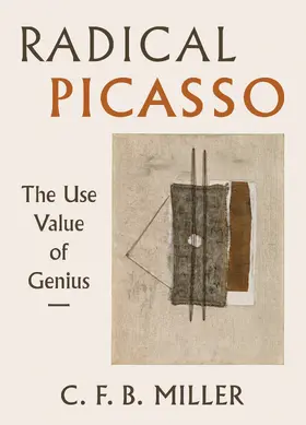 Miller |  Radical Picasso | Buch |  Sack Fachmedien