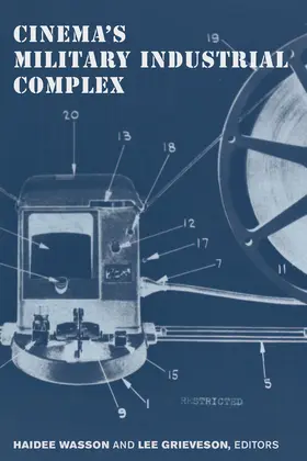 Wasson / Grieveson |  Cinema's Military Industrial Complex | Buch |  Sack Fachmedien