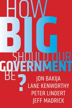 Madrick / Bakija / Kenworthy |  How Big Should Our Government Be? | Buch |  Sack Fachmedien