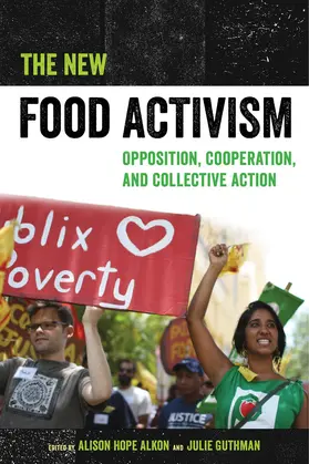 Alkon / Guthman | The New Food Activism | Buch | 978-0-520-29214-7 | www.sack.de