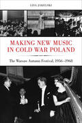 Jakelski |  Making New Music in Cold War Poland | Buch |  Sack Fachmedien