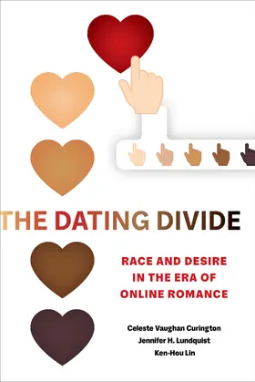 Curington / Lundquist / Lin | The Dating Divide | Buch | 978-0-520-29344-1 | www.sack.de