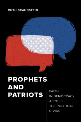 Braunstein |  Prophets and Patriots | Buch |  Sack Fachmedien