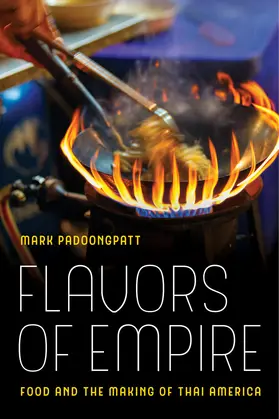 Padoongpatt |  Flavors of Empire | Buch |  Sack Fachmedien