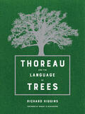 Higgins |  Thoreau and the Language of Trees | Buch |  Sack Fachmedien