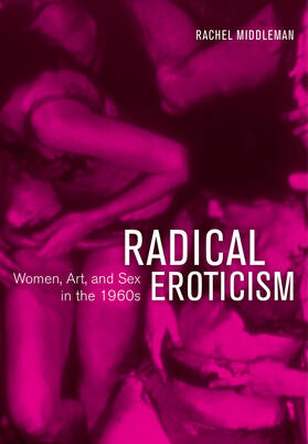 Middleman | Radical Eroticism | Buch | 978-0-520-29458-5 | sack.de