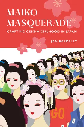 Bardsley |  Maiko Masquerade | Buch |  Sack Fachmedien