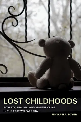 Soyer | Lost Childhoods | Buch | 978-0-520-29671-8 | www.sack.de